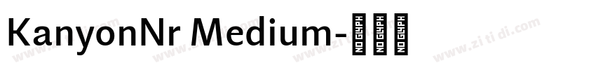 KanyonNr Medium字体转换